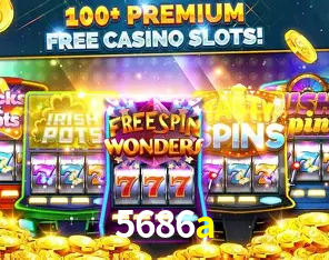 Descubra o Mundo do Cassino Online com 5686a